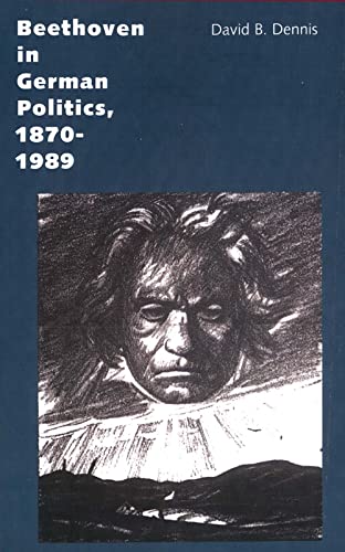 Beispielbild fr Beethoven in German Politics, 1870-1989 zum Verkauf von Better World Books