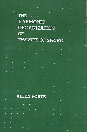 9780300105377: The Harmonic Organization of the Rite of Spring