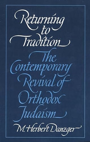 9780300105599: Returning to Tradition: The Contemporary Revival of Orthodox Judaism