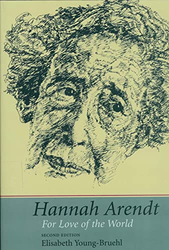 9780300105889: Hannah Arendt: For Love Of The World