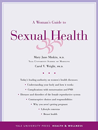 Stock image for A Woman's Guide to Sexual Health (Yale University Press Health & Wellness) for sale by Wonder Book