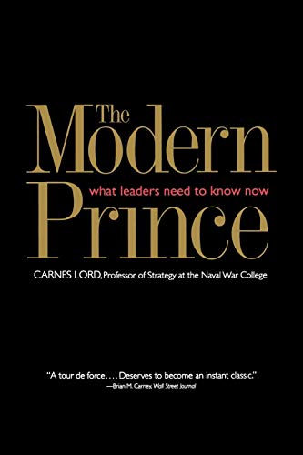 Stock image for The Modern Prince : What Leaders Need to Know Now for sale by Better World Books