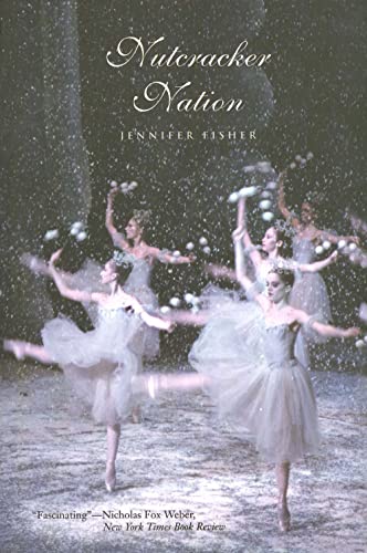 Beispielbild fr Nutcracker Nation: How an Old World Ballet Became a Christmas Tradition in the New World zum Verkauf von ZBK Books