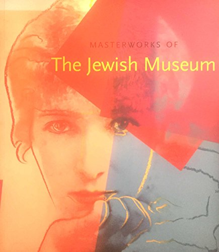 Imagen de archivo de Masterworks of The Jewish Museum a la venta por Sandhill Books
