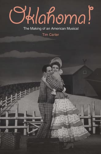 Beispielbild fr Oklahoma! : The Making of an American Musical zum Verkauf von Better World Books