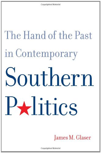 Imagen de archivo de The Hand of the Past in Contemporary Southern Politics a la venta por HPB-Red