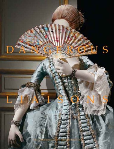 9780300107142: Dangerous Liaisons: Fashion and Furniture in the Eighteenth Century