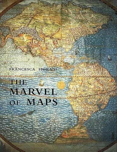 The Marvel of Maps: Art, Cartography, and Politics in Renaissance Italy