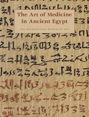 9780300107289: The Art of Medicine in Ancient Egypt (Metropolitan Museum of Art Series)