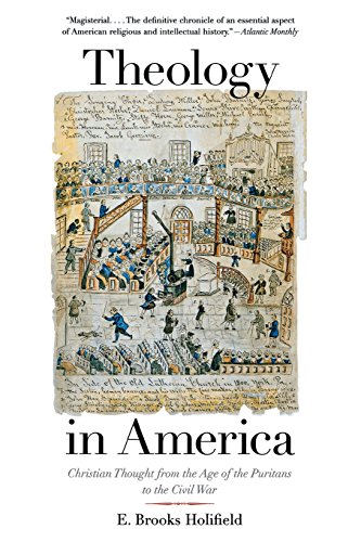 9780300107654: Theology in America: Christian Thought from the Age of the Puritans to the Civil War