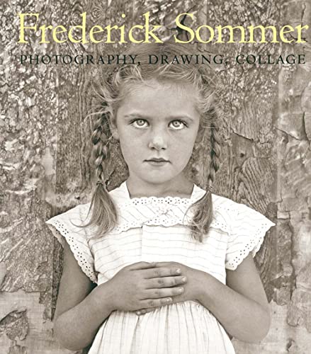 9780300107838: The Art of Frederick Sommer: Photography, Drawing, Collage