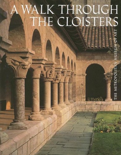 Stock image for A Walk Through the Cloisters: Revised Edition (Metropolitan Museum of Art Series) for sale by More Than Words