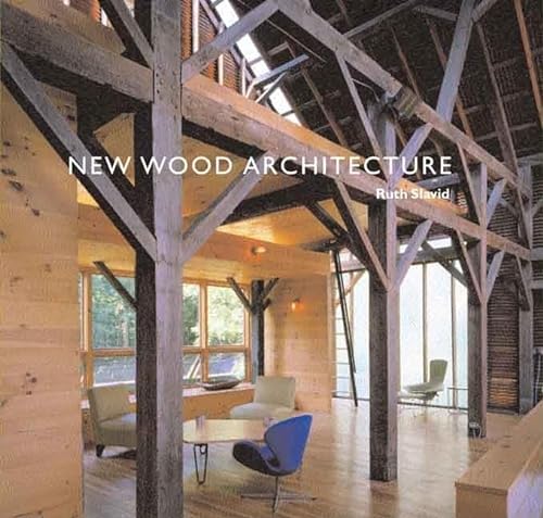 New Wood Architecture.