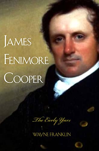 Beispielbild fr James Fenimore Cooper: The Early Years zum Verkauf von SecondSale