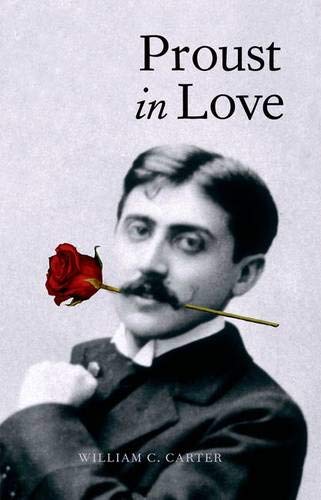 Beispielbild fr Proust in Love zum Verkauf von Better World Books