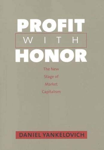 SIGNED COPY!!! Profit with Honor ? The New Stage of Market Capitalism