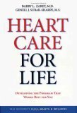 9780300108699: Heart Care for Life: How to Develop the Long-term Personal Program That Works Best for You (Yale University Press Health & Wellness)