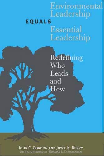 Stock image for Environmental Leadership Equals Essential Leadership: Redefining Who Leads and How for sale by MusicMagpie