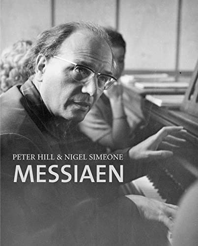 MESSIAEN - HILL, Peter: SIMEONE, Nigel