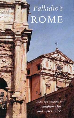 Imagen de archivo de Palladio's Rome a la venta por Jay W. Nelson, Bookseller, IOBA