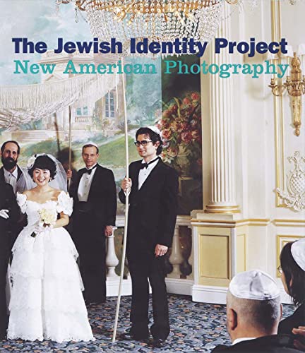 Beispielbild fr Jewish Identity Project: New American Photography. zum Verkauf von Powell's Bookstores Chicago, ABAA