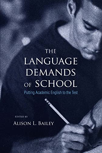 Stock image for The Language Demands of School: Putting Academic English to the Test for sale by Austin Goodwill 1101