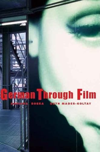 German Through Film - Borra, Adriana, Mader-Koltay, Ruth