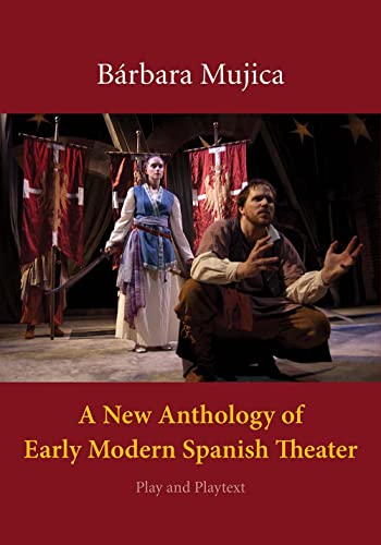 Imagen de archivo de A New Anthology of Early Modern Spanish Theater : Play and Playtext a la venta por Better World Books: West