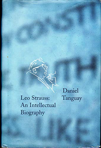 9780300109795: Leo Strauss: An Intellectual Biography