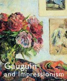 Beispielbild fr Gauguin and Impressionism zum Verkauf von Better World Books