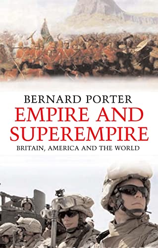 Empire And Superempire: Britain, America, And the World