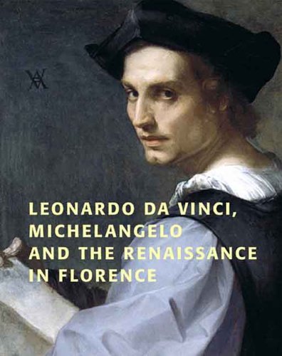 9780300110234: Leonardo Da Vinci, Michelangelo And the Renaissance in Florence