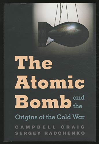 Imagen de archivo de The Atomic Bomb and the Origins of the Cold War a la venta por HPB-Ruby