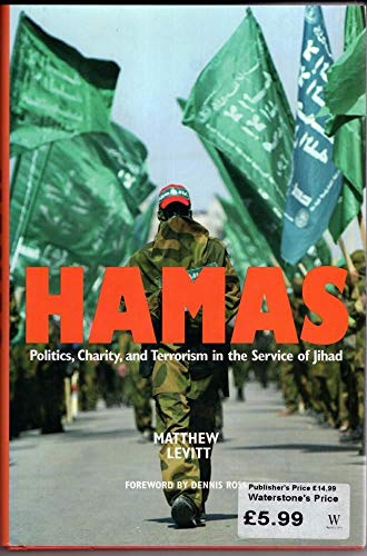 9780300110531: Hamas: Politics, Charity, and Terrorism in the Service of Jihad