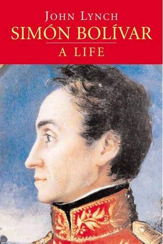 9780300110623: Simon Bolivar: A Life