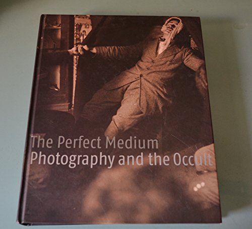 9780300111361: The Perfect Medium: Photography and the Occult