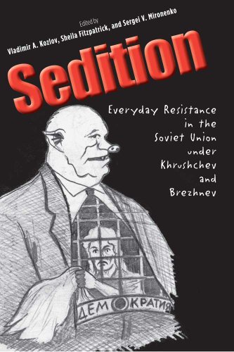 Imagen de archivo de Sedition: Everyday Resistance in the Soviet Union under Khrushchev and Brezhnev (Annals of Communism Series) a la venta por HPB-Red