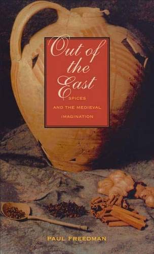 Beispielbild fr Out of the East : Spices and the Medieval Imagination zum Verkauf von Better World Books