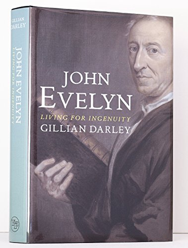 Beispielbild fr John Evelyn : Living for Ingenuity zum Verkauf von Better World Books