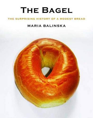 Imagen de archivo de The Bagel: The Surprising History of a Modest Bread. a la venta por Henry Hollander, Bookseller