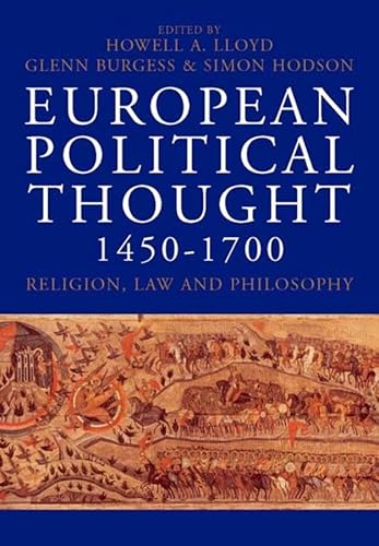 Imagen de archivo de European Political Thought 1450-1700: Religion, Law and Philosophy a la venta por HPB-Red
