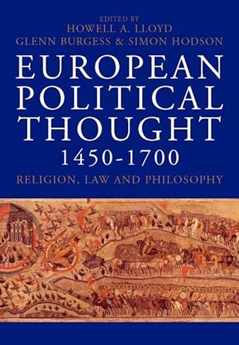 9780300112665: European Political Thought 1450-1700: Religion, Law and Philosophy