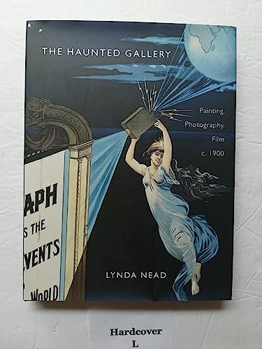 Imagen de archivo de The Haunted Gallery: Painting, Photography and Film around 1900 a la venta por GF Books, Inc.