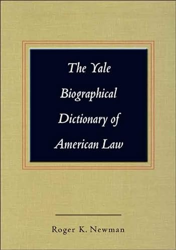 Stock image for The Yale Biographical Dictionary of American Law for sale by Better World Books