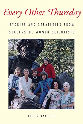 Every Other Thursday : Stories and Strategies from Successful Women Scientists