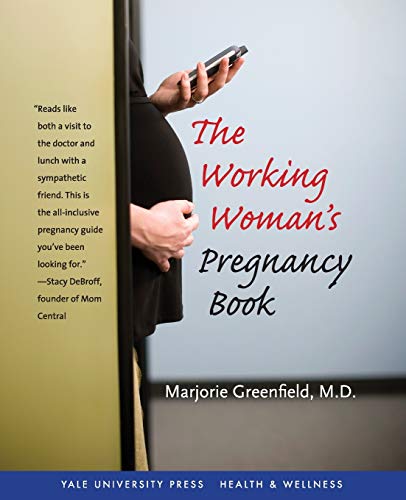 Beispielbild fr The Working Woman's Pregnancy Book zum Verkauf von Better World Books