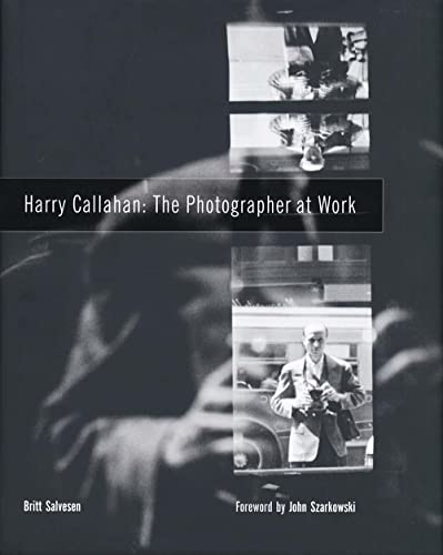 9780300113327: Harry Callahan: The Photographer at Work