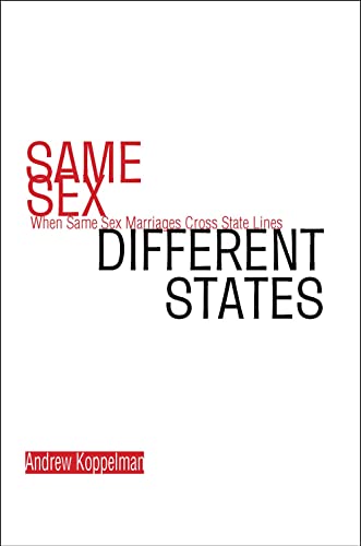 Stock image for Same Sex, Different States : When Same-Sex Marriages Cross State Lines for sale by Better World Books