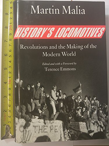 Beispielbild fr History's Locomotives: Revolutions and the Making of the Modern World zum Verkauf von Books From California