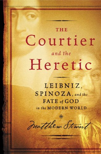 9780300114058: The Courtier and the Heretic: The Secret Encounter Between Leibniz and Spinoza That Defines the Modern World